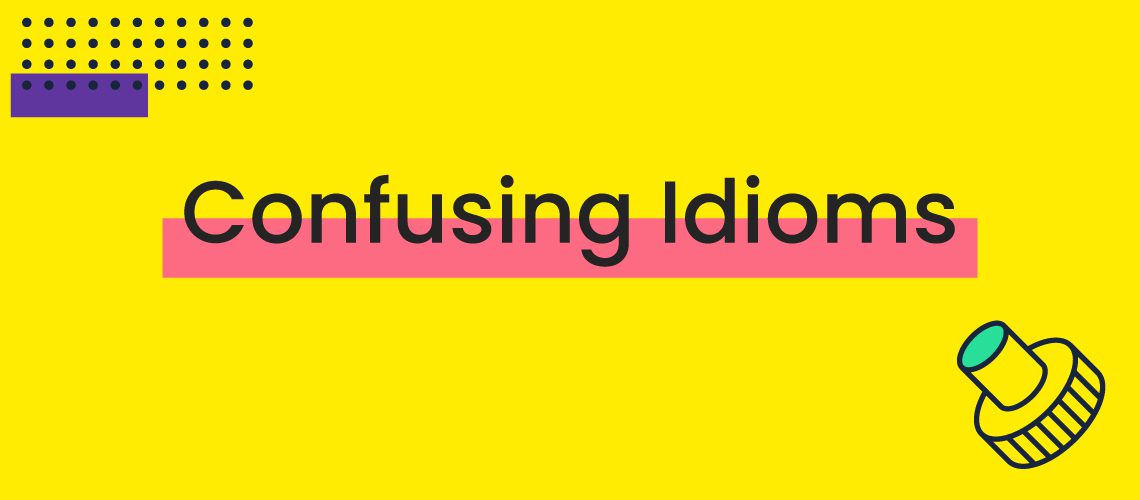 To draw a blank, Idioms with meaning and example, Idioms on the Go